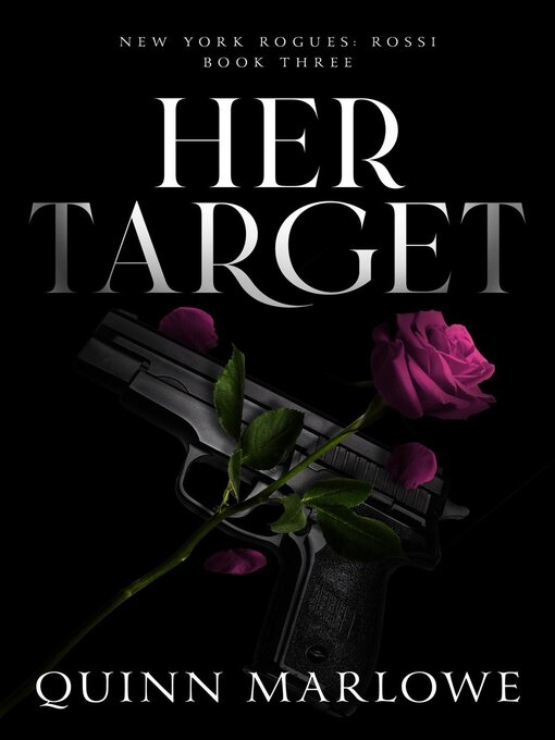 Title details for Her Target by Quinn Marlowe - Available